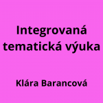 Integrovaná tematická výuka –  webinář (24956) 30.01.2025