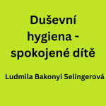 Duševní hygiena, spokojené dítě
